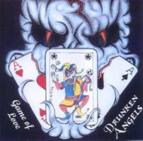 Drunken Angels : Game of Love